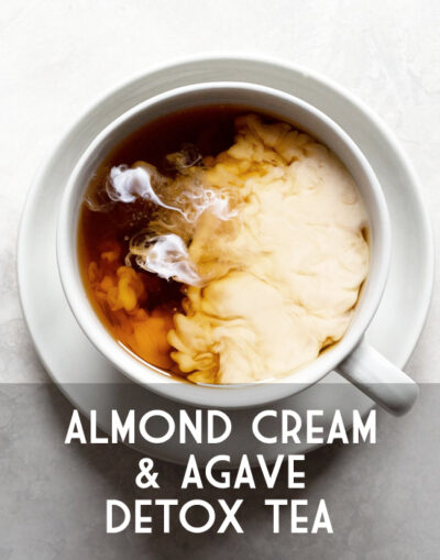 Almond Cream & Agave Detox Tea